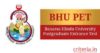 BHU PET Exam 2019 : Application Form, Eligibility Criteria, Exam Dates