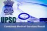 UPSC Combined Medical Services Result 2019 : Cut off, Merit List